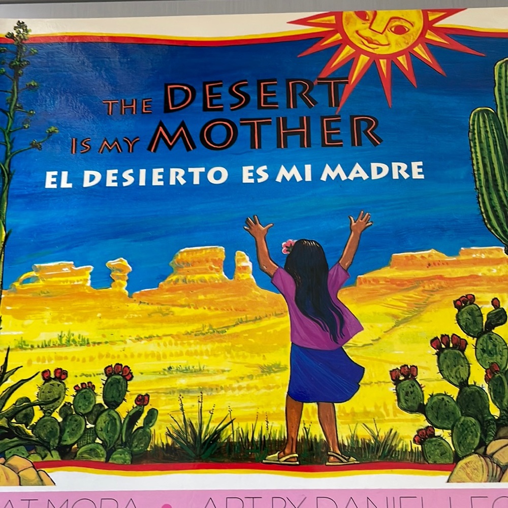 The Desert is My Mother by Pat Mora